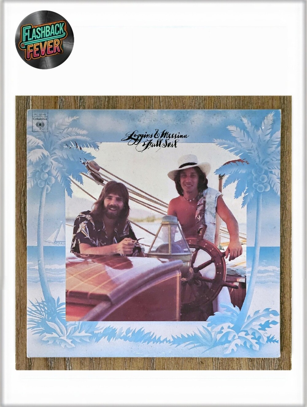 4/$30-LOGGINS AND MESSINA•Full Sail•1973 US (#PC 32540) Terre Haute Pressing